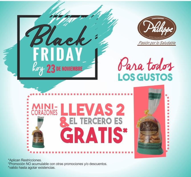 philippepastel's tweet photo. BlackFriday Philippe 
#philippepasionporlosaludable
#sinungramodeazucar
#philippeusaquen
#philippezonag
#philippecalle109
Aplica solo en nuestros almacenes. Válidos hasta agotar existencias. No acumulable con otras promociones y/o descuentos https://t.co/2HNQ3kuiy3