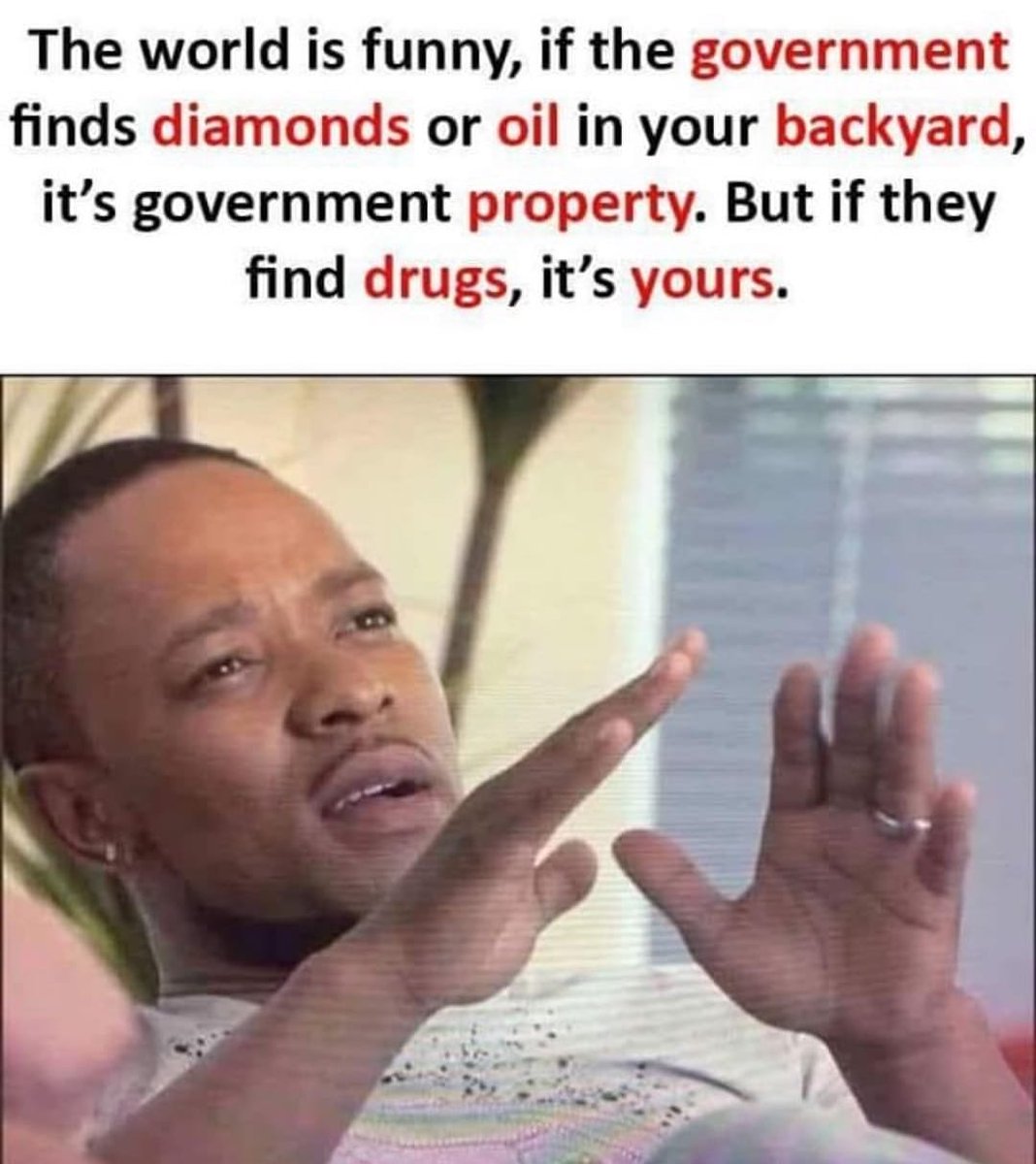 This made me laugh. Laws of man is not always what is best for man. 🙏

#jokes #Mindfulness #propertylaws #funny #drugs #oilfound