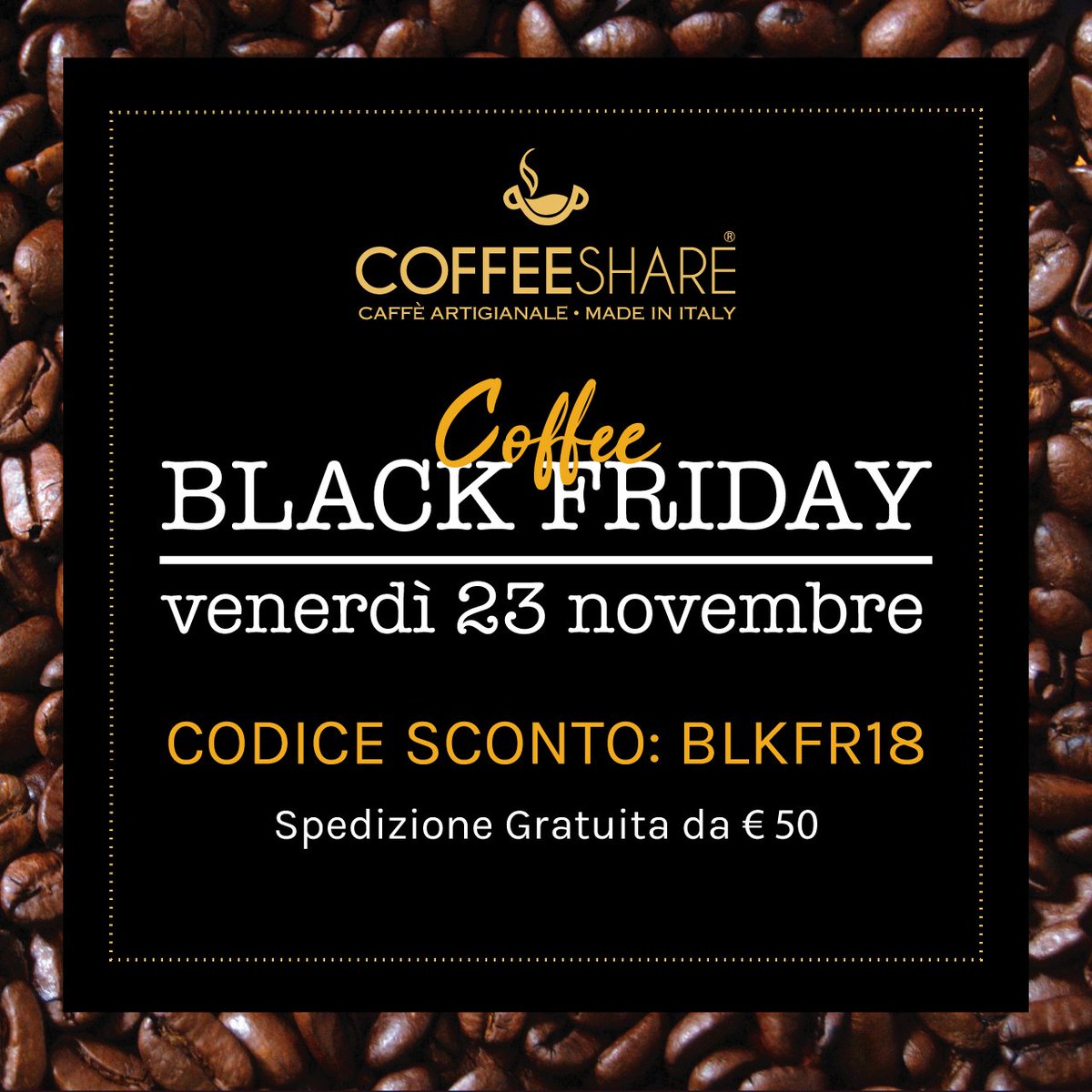 Coffeeshare_it's tweet photo. ☕️ Solo per oggi #23novembre #coffee #blackfriday. Codice sconto da utilizzare su https://t.co/ZtYnSKjMX8 https://t.co/Wf6trIE8jD
