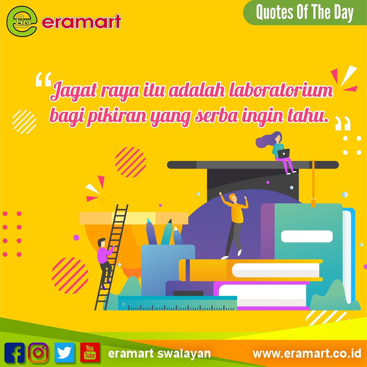 EramartSwalayan's tweet photo. "Jagat raya itu adalah laboratorium bagi pikiran yang serba ingin tahu" -Martin Henry Fischer (Penulis Amerika) -
.
-Eramart Tetap Paling Murah-

#quotes #quotesoftheday #quotestokoh #eramart #eramartmurah #samarinda #balikpapan #tenggarong #sangatta #bontang https://t.co/TBhfyDddou