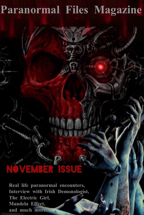FilesMagazine's tweet image. Pop over and give us a like on our Facebook page Paranormal Files Magazine. Our November issue is out today. ( articles will be published throughout the day) #paranormal #unexplained #witchcraft  #witch #ufo #mysteries #paranormalfilesmagazine