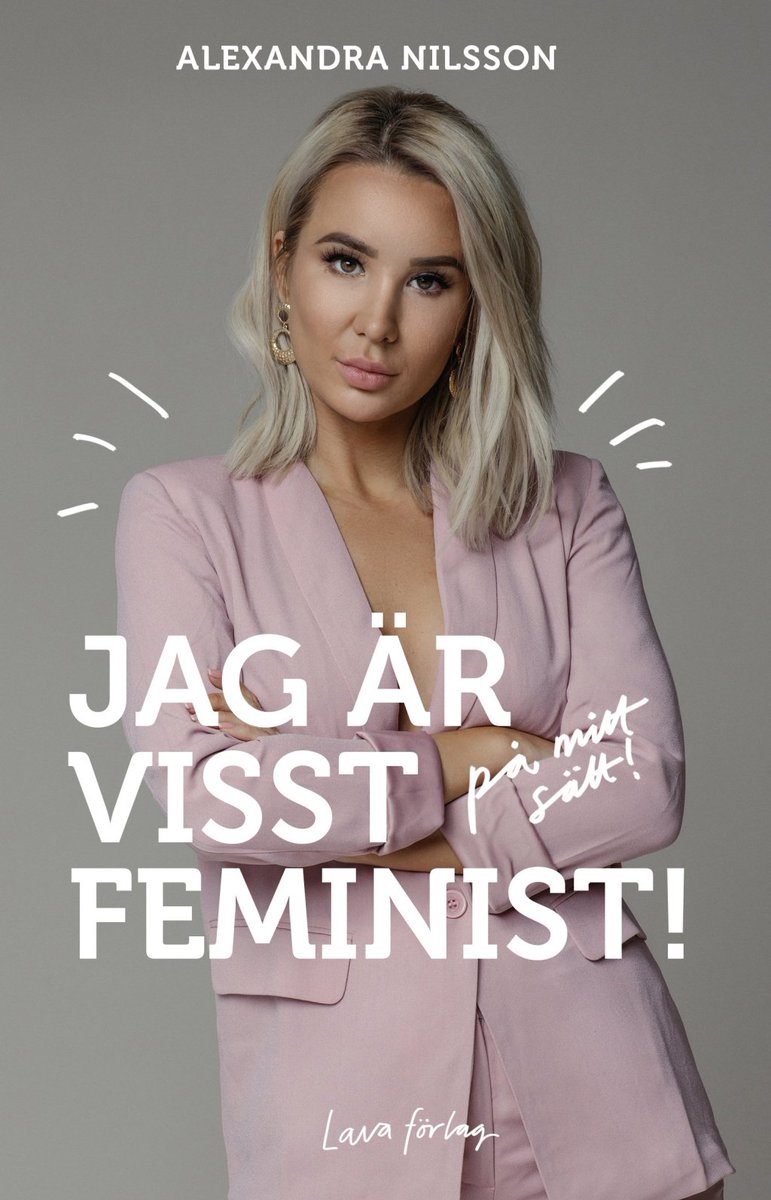 Jag är visst feminist! – på mitt sätt lavaforlag.se/bocker/jag-ar-…
