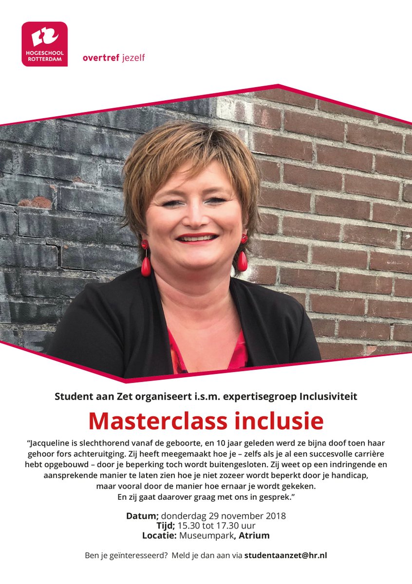 StudentaanZet's tweet photo. Student aan Zet organiseert i.s.m. expertisegroep Inclusiviteit 
de"Masterclass inclusie" met gastspreker Jacqueline Maschino.
Datum; donderdag 29 november 2018
Tijd; 15.30 tot 17.30 uur
Locatie: Museumpark, Atrium
@hsrotterdam @HRMediatheek @profielen https://t.co/ApKy0efDeK