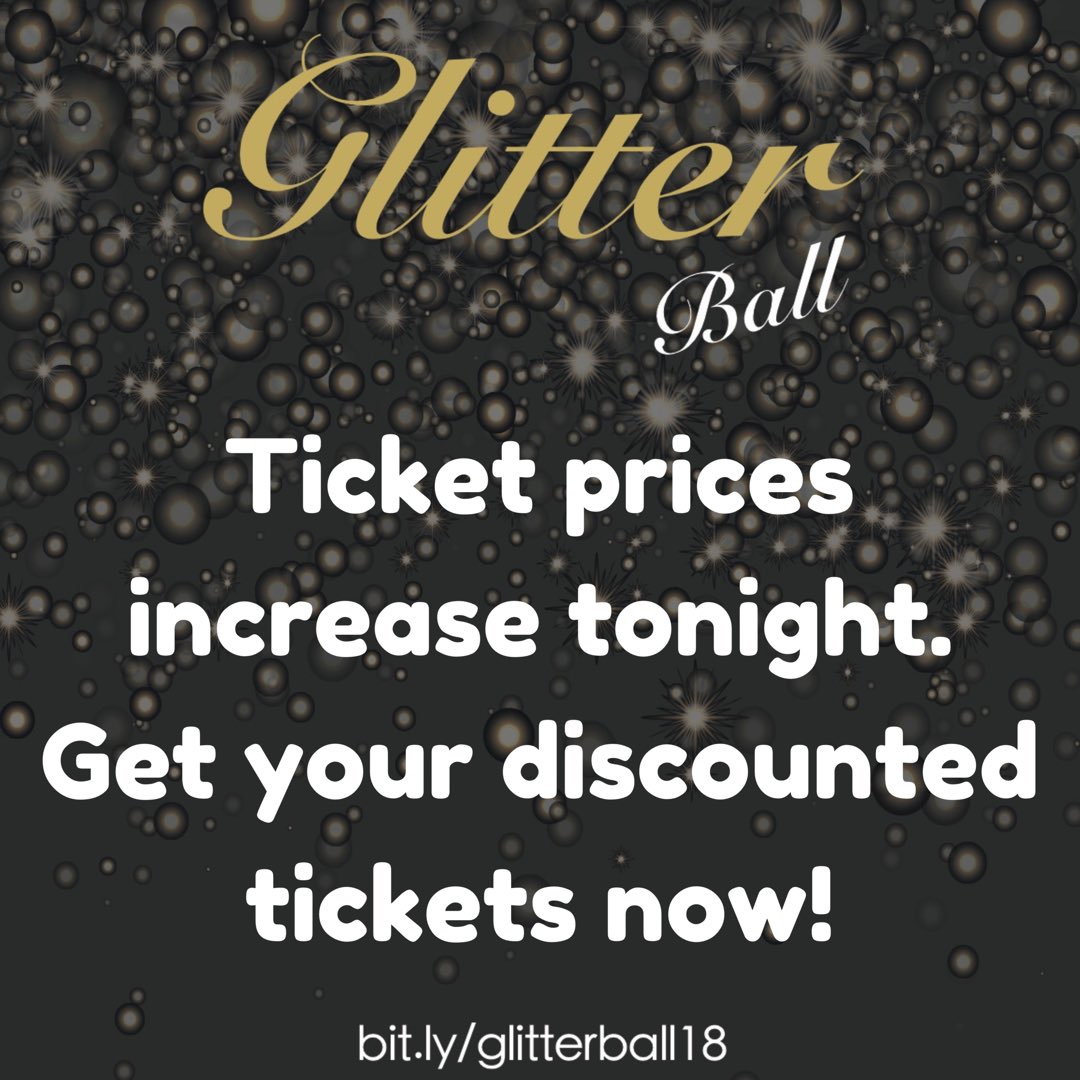 LAST CHANCE TO GET YOUR DISCOUNTED TICKETS ✨

Ticket prices will increase to £25 for members and £30 for non-members at midnight tonight, so go and get your cheaper tickets before it’s too late 👉🏻

Tickets are available online at bit.ly/glitterball18 🎟

#GlitterBall2018
