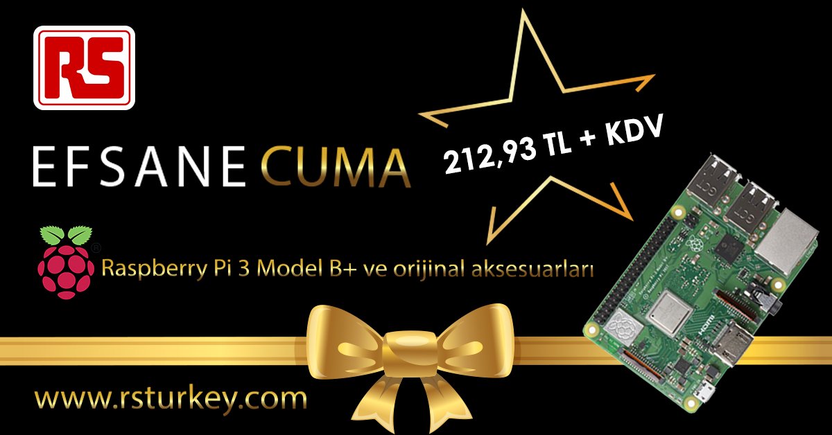 RSTurkiye's tweet image. Raspberry Pi 3 Model B+ ve orijinal aksesuarları ile RS Türkiye'nin Efsane Cuma indirim fırsatı ile tanışın! Fırsatı kaçırmamak için acele edin. Detaylı bilgi için tıklayınız. rsturkey.com #EfsaneCuma #Raspberry #RaspberryPi3ModelB+ #HayırlıCumalar #BlackFriday2018 #RS
