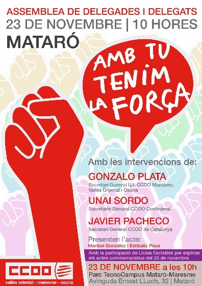 SsCCOOUVic's tweet photo. Avui participem a l'assemblea de delegats i delegades al @TecnoCampus de #Mataró, 
#AmbTuTenimLaForça
@ccoovormaros
#ofensivaCCOO
@ccoocatalunya https://t.co/lM9tqScEFA