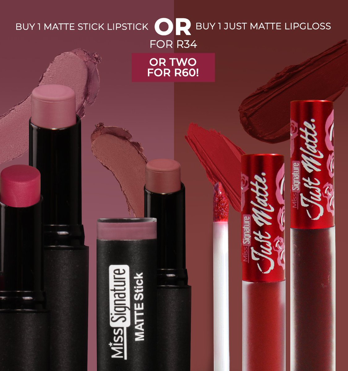 sigcosmetics's tweet photo. Buy 1 Matte Stick or a Just Matte Lipgloss for R34 or get this awesome two for R60 promo!
❤️💄 #mattestick #mattelipstick #misssignature #lippies #justmatte #mattelipgloss https://t.co/oc7boABom9