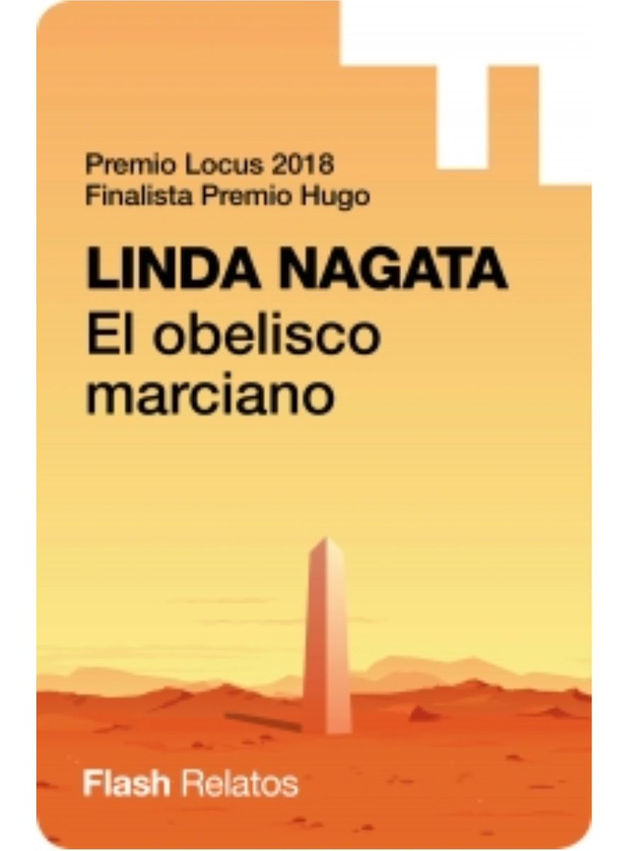 NovaCiFi's tweet photo. ¿Conocéis la colección digital #FlashRelatos? Podéis encontrar grandes títulos como #ElObeliscoMarciano, de @LindaNagata, relato ganador del #Locus2018.  https://t.co/KqgQdad2Kz https://t.co/SQGgB5lDyj