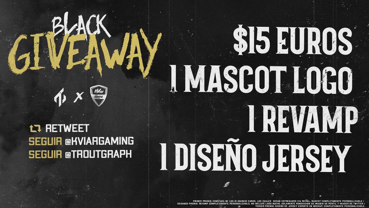 #BLACKGIVEAWAY 😱

💲15 euros vía Paypal
👉 1 Mascot Logo Esports
👉 1 Full Revamp 
👉 1 Diseño Jersey Esports

🔃 RT
➡️ Follow/Seguir @kViarGaming
➡️ Follow/Seguir <a href="/TroutGraph/">Trout</a>

Participa en el sorteo de nuestro particular #BlackFriday2018 #BlackFriday. ¡Mucha suerte! ☘️🖤