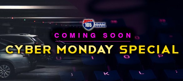 SPPlusSoCal's tweet image. Coming 🔜... #CyberMonday sale on parking near #LAX #105AirportParking