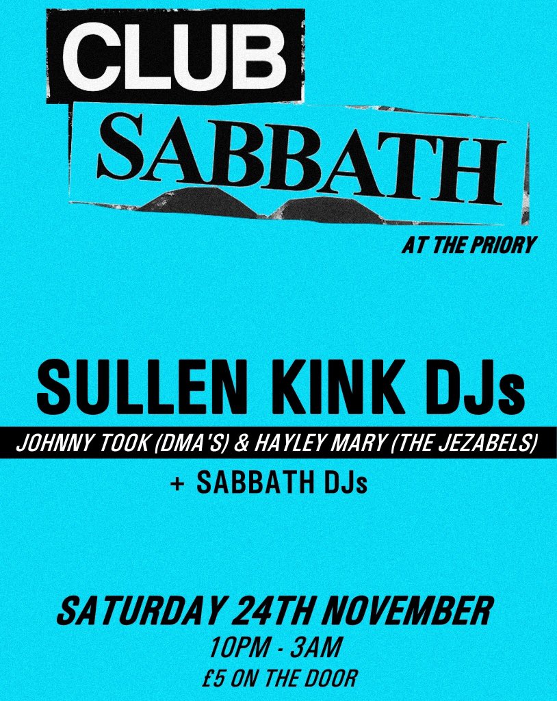 Tomorrow night we have Sullen Kink (Johnny Took of DMA'S / Hayley Mary of The Jezabels) DJing!

10pm - 3am. Here we go!