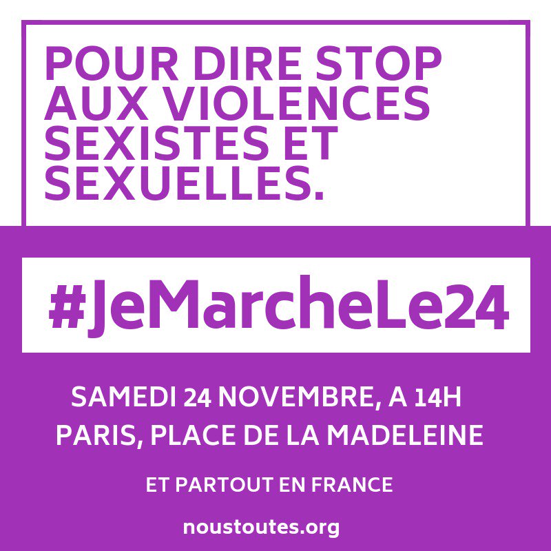 Contre les violences sexistes et sexuelles, je soutiens le mouvement #NousToutes et appelle à rejoindre les marches organisées partout en France.  #JeMarcheLe24