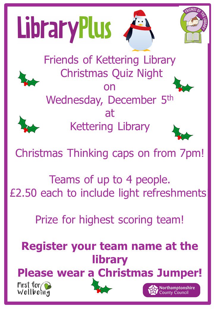 Library_Plus's tweet image. Friends of Kettering Library Christmas Quiz Night Wed 5 Dec 7pm 
#KetteringLibrary. Teams of up to 4 people £2.50 each to include light refreshments