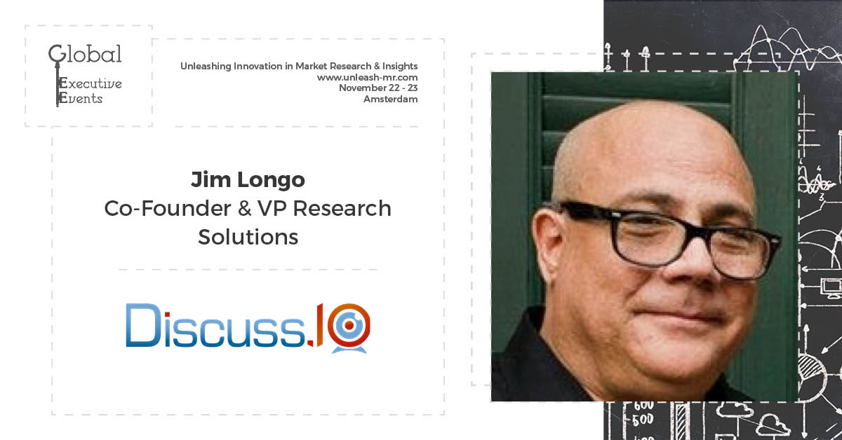 GlobalExecEvent's tweet photo. @LongoMR, Co-Founder &amp; VP Research Solutions @discuss_io, thanks for joining us as an expert speaker at the Unleashing Innovation in Market Research &amp; Insights, November 22 - 23, Amsterdam!
#unleashmr #marketresearch #mrx #Statistics #DataAnalytics #innovation https://t.co/7X8fXIYlav