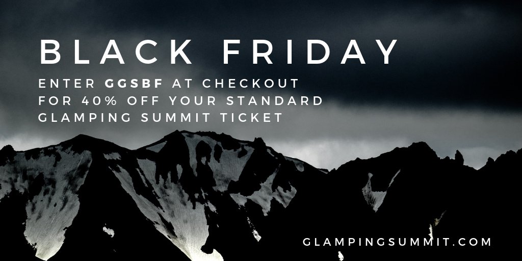 B L A C K • F R I D A Y 🖤

Enter code GGSBF at checkout to claim a #BlackFriday 40% discount! Limited number of BF tickets available today only👇

BOOK at glampingsummit.com