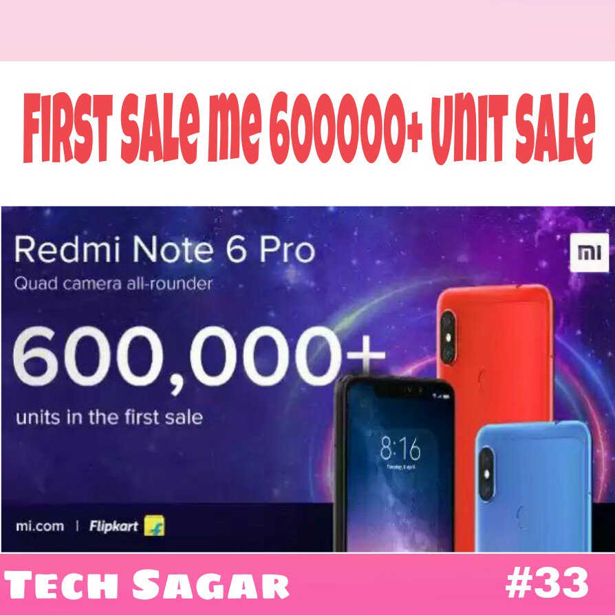 tech_sagar3's tweet image. Redmi Note6 pro 1st sale 600,000+ sale the unit ✌📱