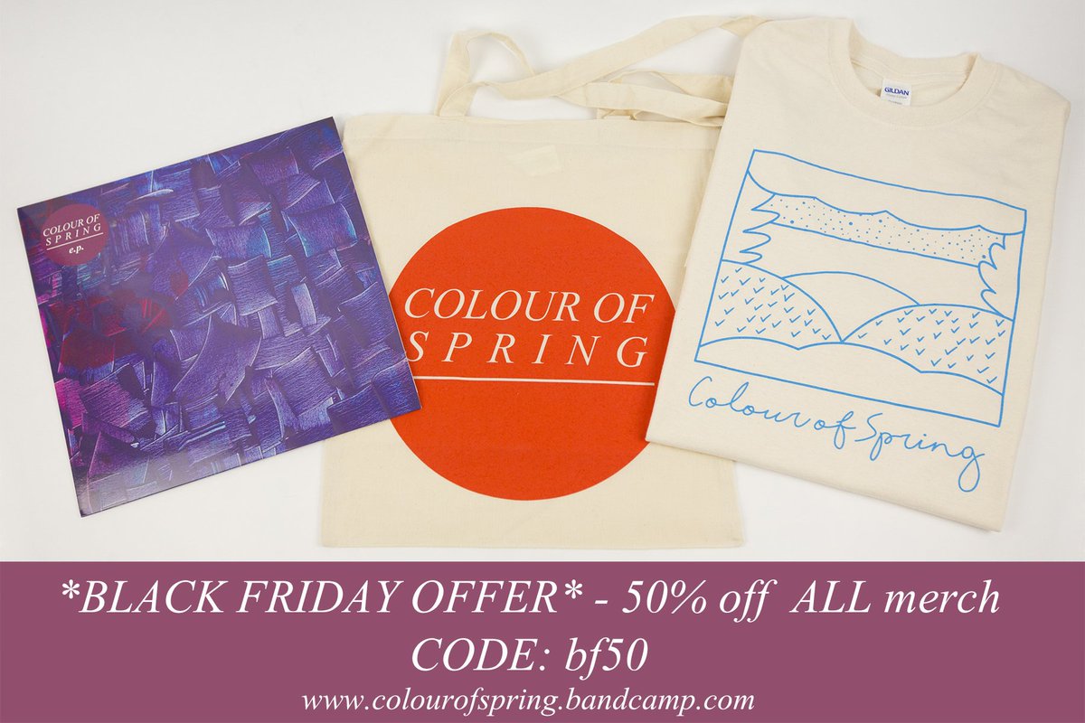 🎉 WE'RE DOING A BLACK FRIDAY MERCH SALE!! 🎉
50% off all merch at our <a href="/Bandcamp/">bandcamp</a> Page, all weekend. 
Get great deals on Tees, Vinyl, Totes and save even more with our bundles.......
Don't miss out!! colourofspring.bandcamp.com