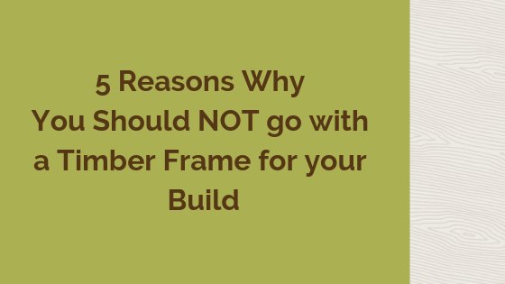 We already talked about the reasons FOR using #timberframe. Well, here are 5 Reasons Why You Should NOT Go with a Timber Frame for Your Build. Because #timberframes are not for everyone. And that's fine! Read about it here: bit.ly/2D6KGwA  #timberframing #selfbuild