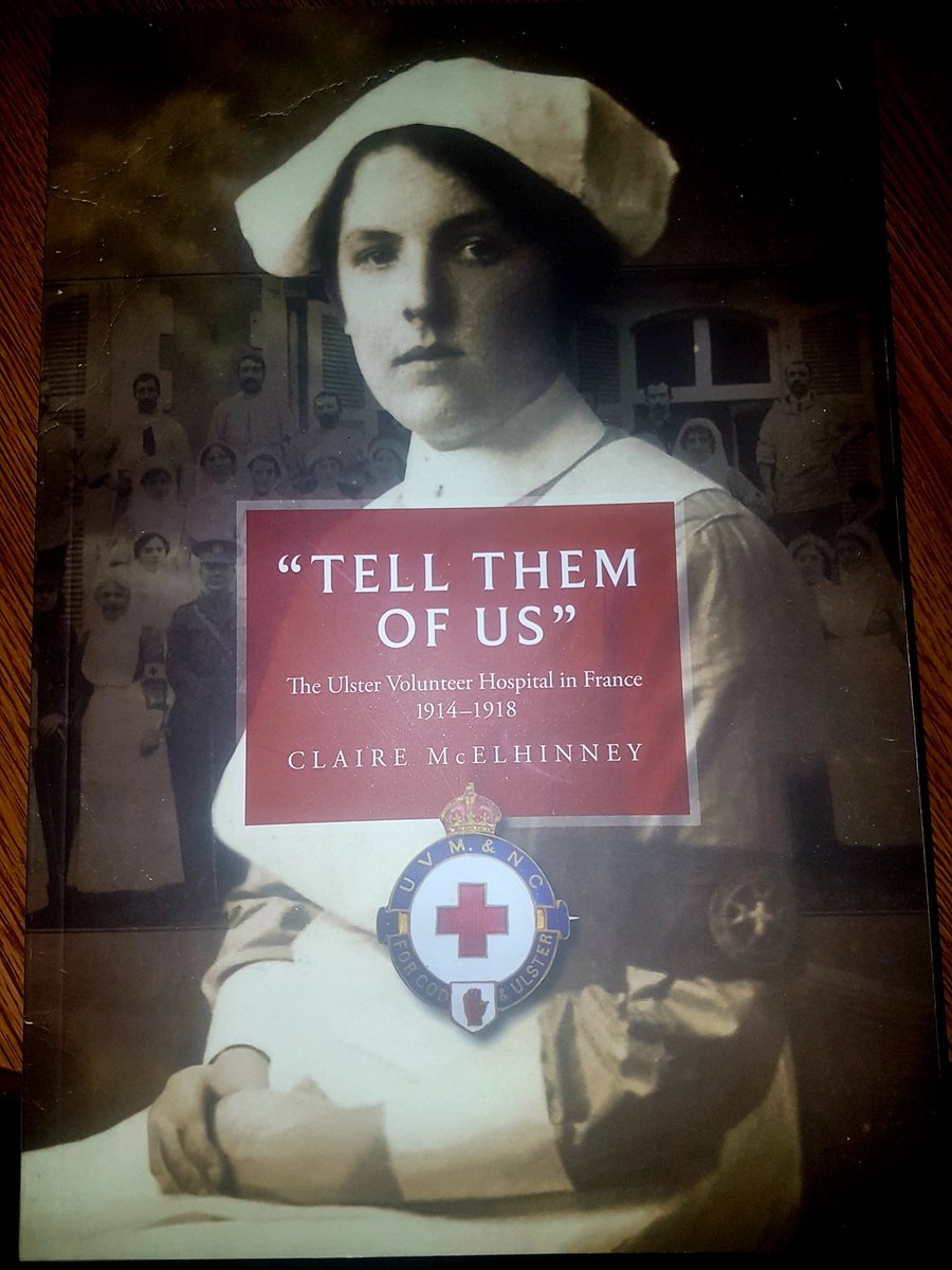BHigginsonUKNI's tweet photo. Tonight's reading, my signed copy book  Tell Them Of Us , The Ulster Volunteer Hospital In France 1914-1918 by Claire McElhinney https://t.co/xElN8RoYqm