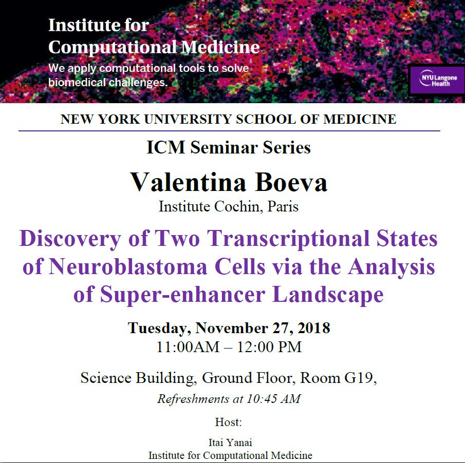 nyumedcompute's tweet photo. Valentina Boeva @val_boeva from @Inserm will present "Discovery of Two Transcriptional States of Neuroblastoma Cells via the Analysis of Super-enhancer Landscape” at @nyulangone at our ICM Seminar Series. Tues Nov 27 11am-12pm. All are welcome #nycscience #sciencetalks #nyc https://t.co/epK8g4BD7L