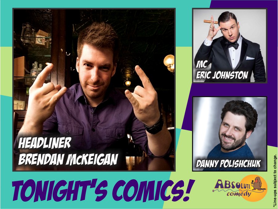 absolutecomedy's tweet image. Tonight! Headliner @BrendanMcKeigan with @carolzoccoli, @Dannyjokes and host @ericjohnstonwho! 9pm! $20!

Call 416-486-7700 to reserve or buy online at absolutecomedy.ca! #ComedyTO