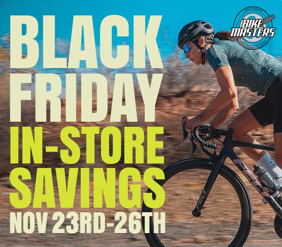 Save up to 46% (seriously!) instore on bikes and gear during our Black Friday/Holiday Weekend Sale Nov 23-26th. All smart trainers are at least 15% off as well. Everything we sell is backed by our Totally Outrageous Service! bikemasterscycling.com #bikemastersomaha