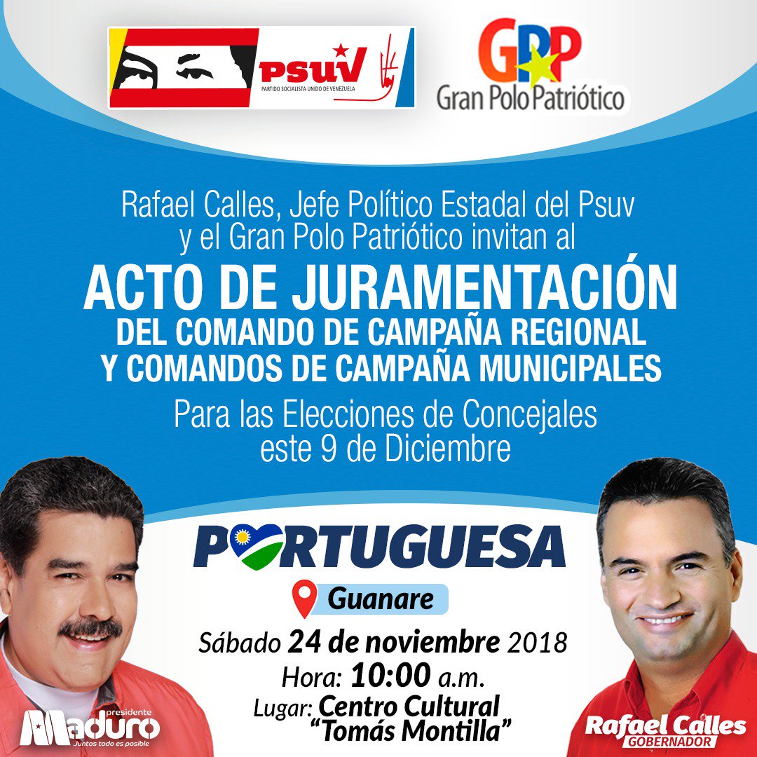 PortuguesaSdhc's tweet photo. #SDHC @PortuguesaSdhc ||  @rafaelcalles, Jefe Político Estadal del PSUV y el Gran Polo Patriótico Invitan al Acto de Juramentacion del Comando Campaña Electoral Regional y Municipales este Sábado 24/11/18 a las 10:00 am Centro de Cultura "Tomas Montilla" #portuguesapotencia https://t.co/1AsoC8TkvB