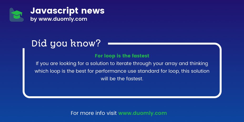 duomly's tweet image. For loop is the fastest

#javascript #learnprogramming #JavascriptLibraries #javascript30 #javascriptengineer #javascripting #javascript3 #javascriptdeveloper #programming #javascriptbasics #programminglanguage  #programmingstudent