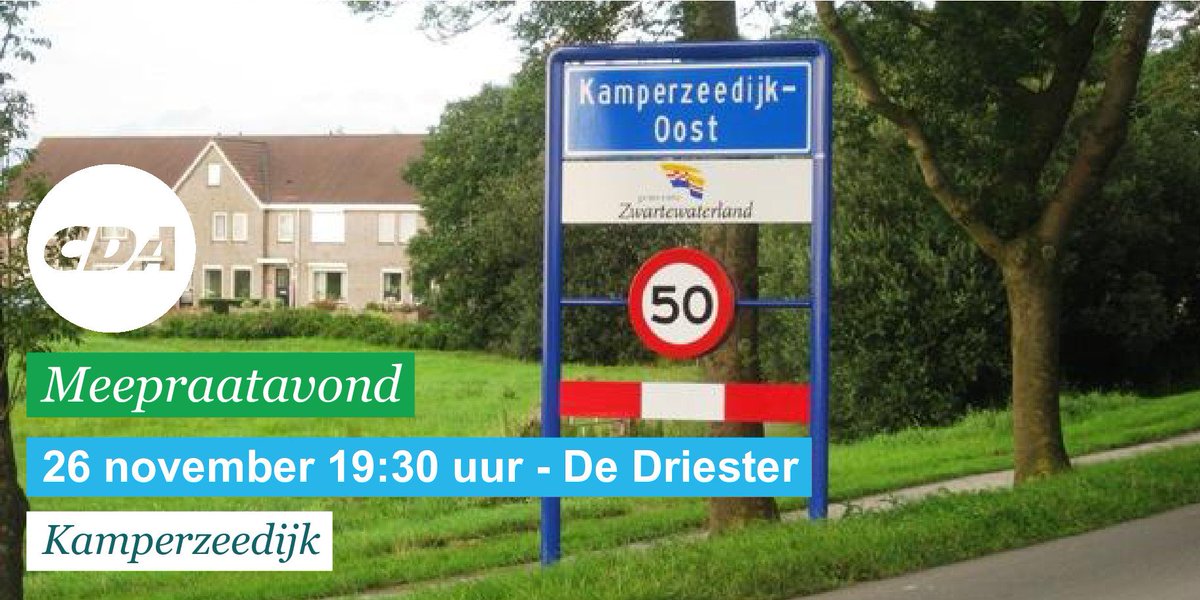 CDA MEEPRAATAVOND: A.s. maandag 26 nov. in @DeDriester <a href="/kamperzeedijk/">Kamperzeedijk</a>. Kom in contact met de raadsleden van het CDA. meer info: facebook.com/cda.zwartewate…
