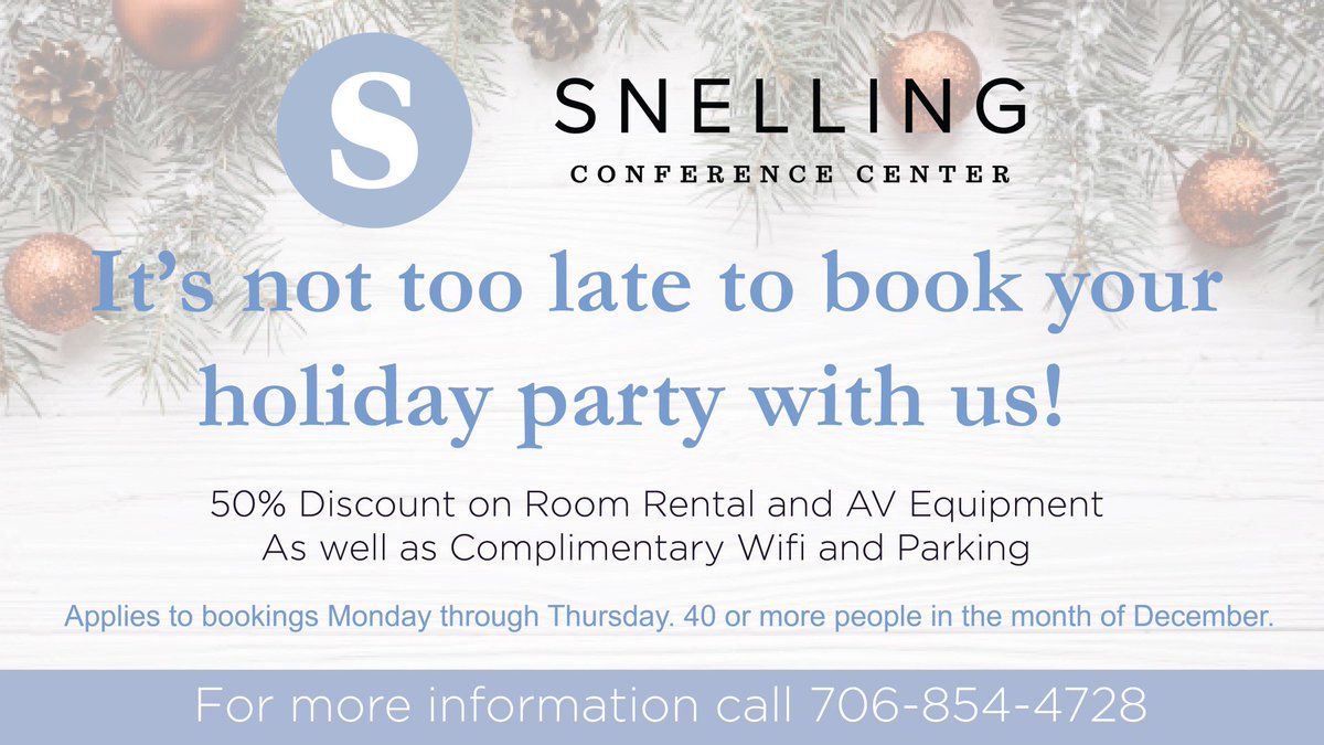 snellingcc's tweet photo. Still looking for a venue for your holiday parties? Book now with us and enjoy a 50% discount on room rental & AV equipment when you book for Mon – Thurs for 40 or more people in Dec. Call us today 706-854-4728. #SnellingConferenceCenter #HolidayParty #AugustaEvents #BlackFriday https://t.co/gHQaEArz1F
