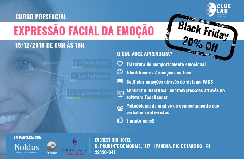 Venha participar de nosso curso Expressão Facial da Emoção! Agora na BLACK FRIDAY A 20% OFF!! Almoço e Coffee Break inclusos! Inscrições: sympla.com.br/expressao-faci… … …  #blackfridaybrasil  #BlackFriday2018 #LinguagemCorporal #Emoção #Felicidade