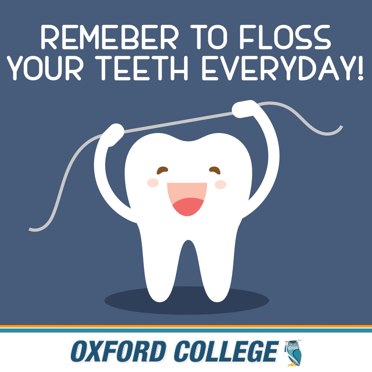 Oxford College on Twitter: "Don't forget to #floss your #teeth today because it is #FlossingDay! #Flossing #DentalHealth #DentalCare #DentalHygiene #healthcare #OxfordCollege https://t.co/AiWjQsUHj6" / Twitter