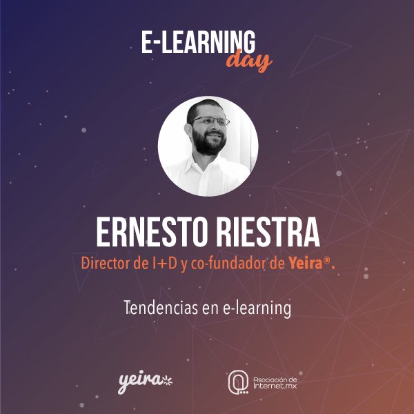yeiraelearning's tweet photo. Ernesto Riestra, Director de I+D y Cofundador de Yeira E-learning, ponente del #ElearningDay y nos estará hablando de “Tendencias en e-learning”
#RRHH #formacion #educacion #internet #edtechpro #CDMX https://t.co/cfw9mUGH91