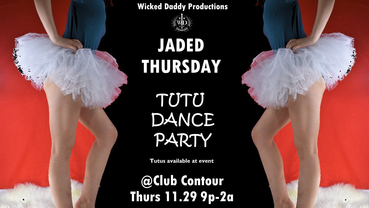 WickedDaddyAcad's tweet image. FREE Fan Appreciation Night this Thursday @contourseattle - TUTU DANCE PARTY - Come dance with us till your Tutu Drops

#SeattleNightLife #SeattleKink #FreeEvent #SeattleFetishParty 

Tutus free with drink specials or $5 from booth