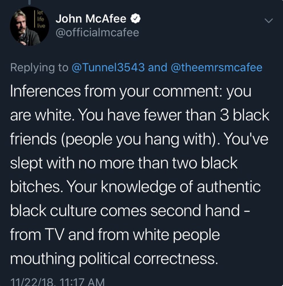 CryptoId2's tweet photo. Remember that time when serial #rapist, #racist, #pedophile, #MURDERER lying fraudster #JohnMcAfee referred to black woman as " BLACK BITCHES" #TBThursday although it's Friday https://t.co/KL8UAVsFVn