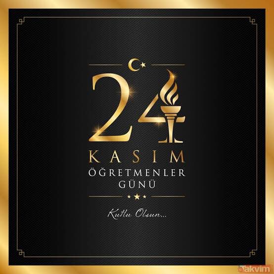 24 Kasım Öğretmenler Günü Kutlu Olsun..  #ÖğretmenlerGünü #24kasım