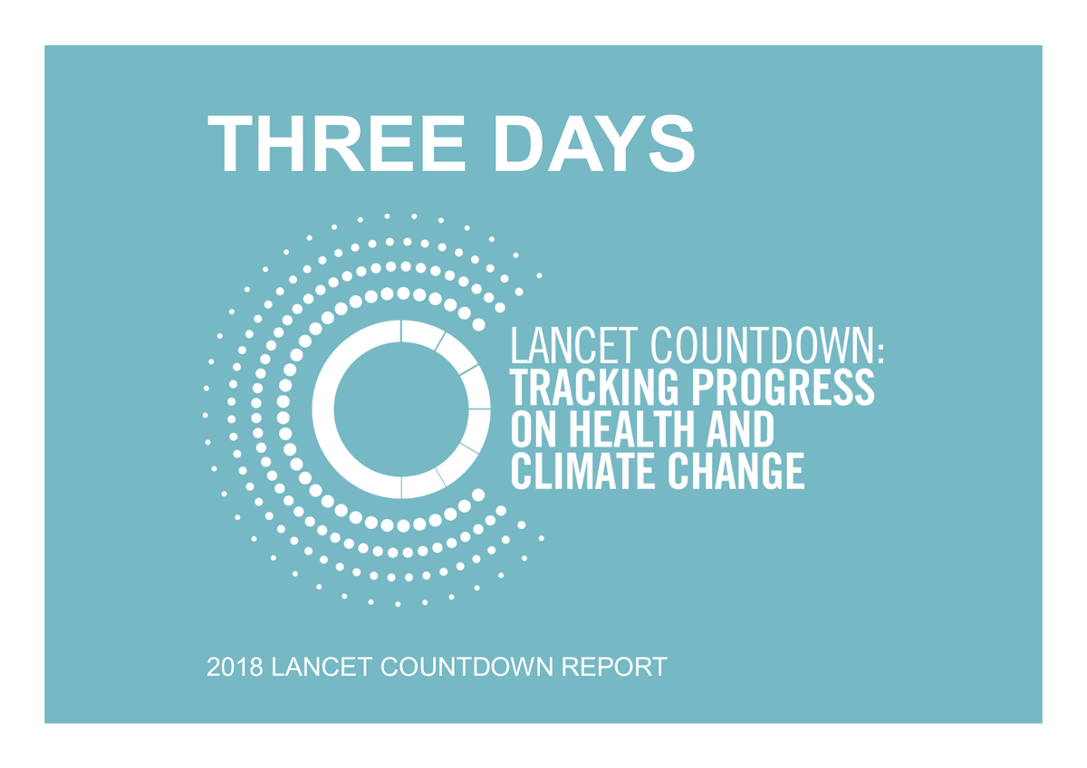 Three days until the launch of the 2018 report tracking #Health and #ClimateChange in <a href="/TheLancet/">The Lancet</a> #LancetClimate18