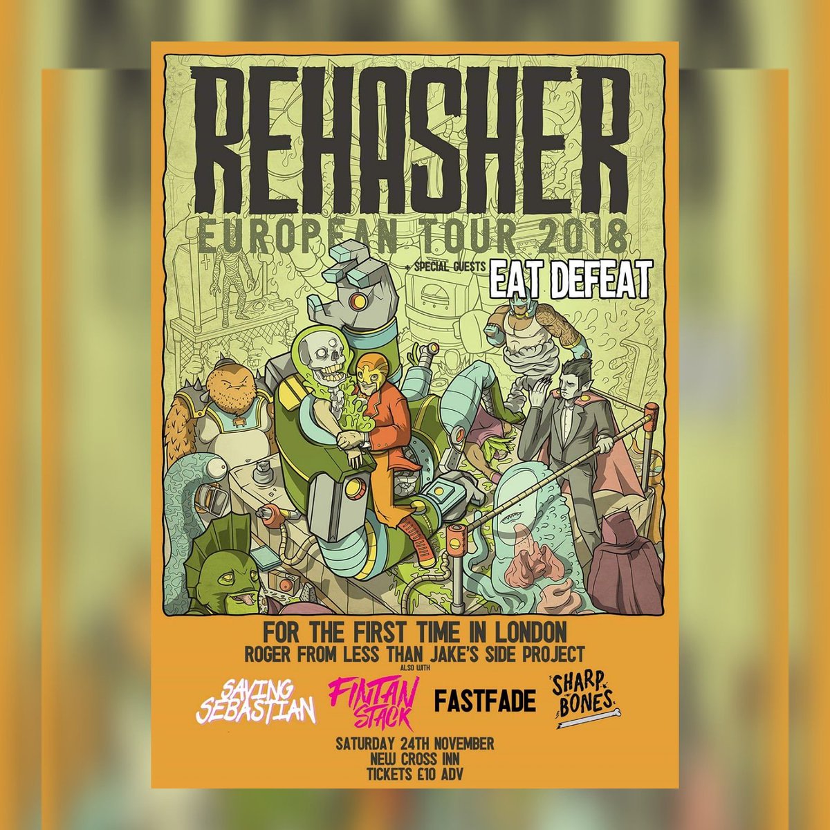 EatDefeatUK's tweet image. Yo my sweet New Cross Inn angels, this is tonight and it's gonna be wiiiiild! @rehashertheband @SavingSebastian @fastfadeband @Fintanstackband @NewCrossInn