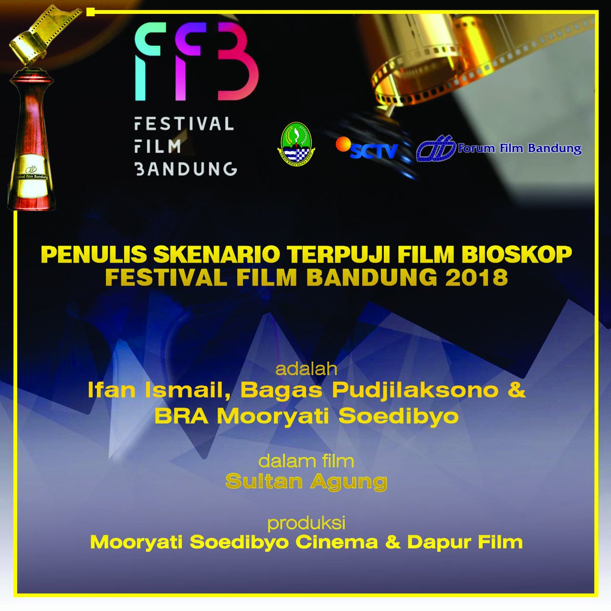 ffb87's tweet photo. PENULIS SKENARIO TERPUJI FILM BIOSKOP #FFB2018 Diberikan Kepada “Ifan Ismail”, “Bagas Pudjilaksono” & “BRA Mooryati Soedibyo” @ifanismail @ifan.a.ismail @MooryatiS @mooryatisoedibyo #PuncakFFB2018 #FFB31 https://t.co/9YT5a00slx