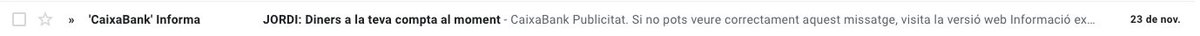 Triftong's tweet photo. @caixabank @caixabank_cat Rebre un email vostre el 23/11/2018 amb un títol redactat així és segurament una de les coses que m'ha fet sentir més vergonya aquest any. Més encara quan estem parlant de terminologia pròpia del vostre negoci. Amb 1300M€ de benefici no podeu fer-ho bé? https://t.co/pevus1bNrx