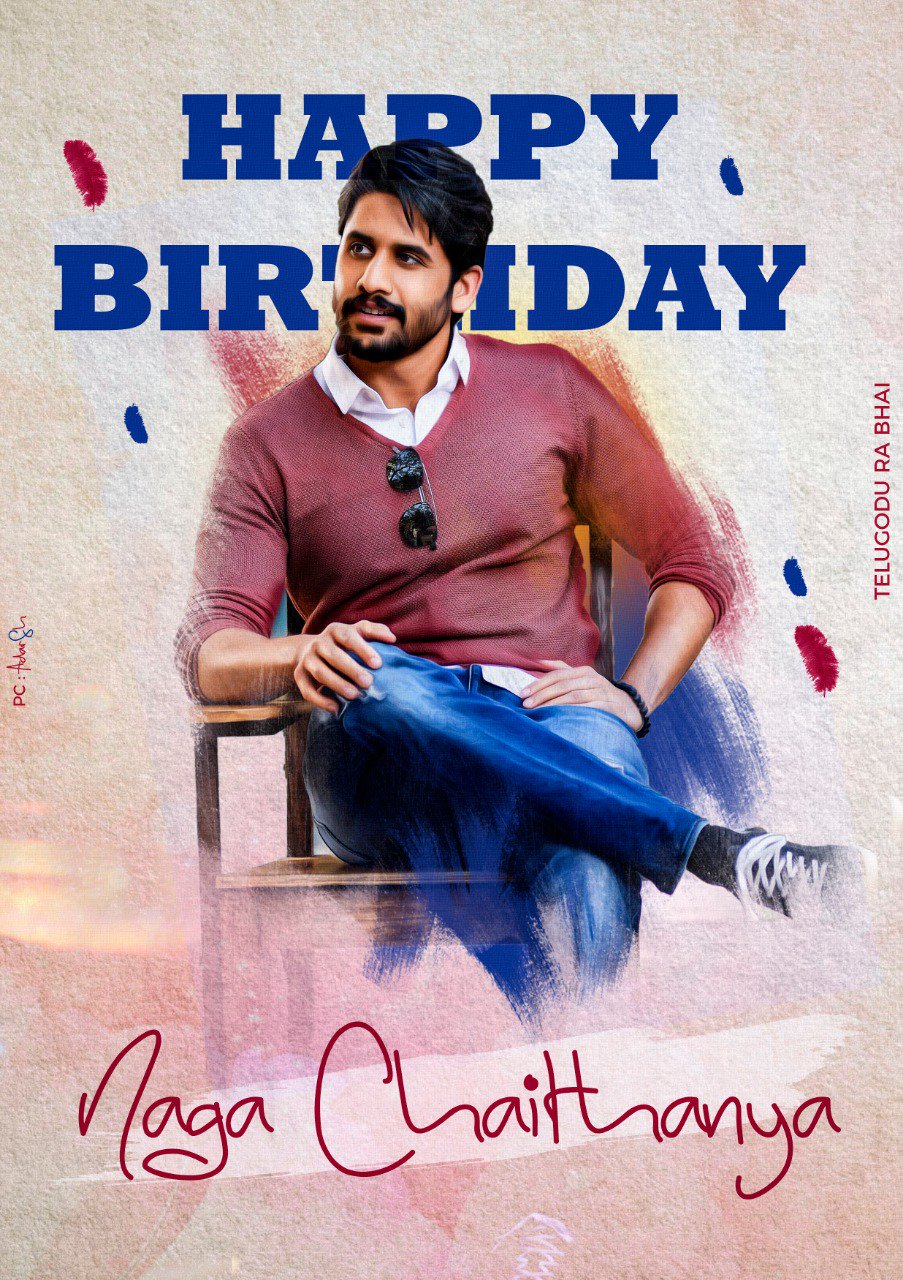 Happy Birthday Akkineni Naga chaitanya 