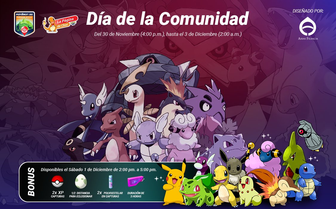Dato:

Celebración por 1 año #communityday Diciembre y estará disponible del 30 de Noviembre  9 p. m. (1 p. m. PST / 4:00 pm 🇵🇪 ) al 3 de diciembre a las 7:00 a. m. (11 p. m. PST/2:00 am 🇵🇪 )

☑️Bonus Especial :

El 1 de Diciembre de 2:00 a 5:00 pm Hr 🇵🇪

#PokemonGOCommunityDay