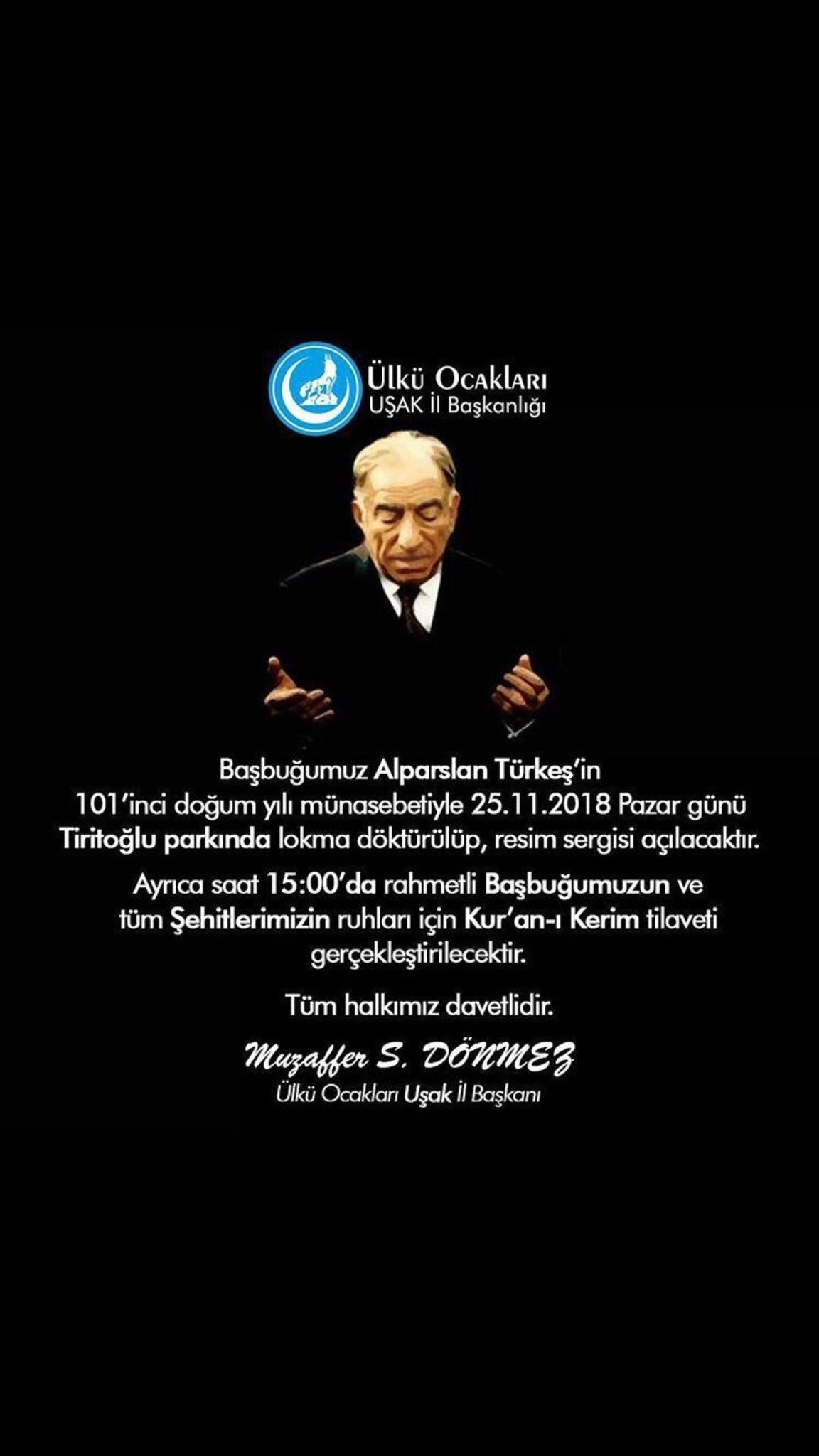 Usak Asena Birimi On Twitter Basbugumuz Alparslan Turkes In 101 Inci Dogum Yili Munasebetiyle 25 11 2018 Pazar Gunu Saat 14 00 Da Tiritoglu Parkinda Lokma Dokturulup Resim Sergisi Acilacaktir Https T Co Wx67rrudxc Twitter