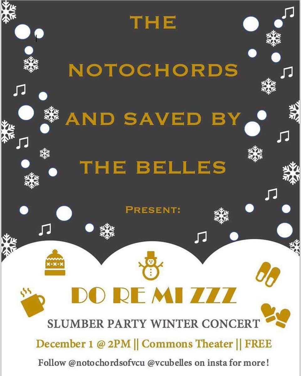Our "Do Re Mi ZZZ" joint a capella concert with <a href="/vcusbtb/">Saved by the Belles</a> is in A WEEK! It's going to be Saturday, December 1st at 2pm in the VCU Commons Theater! Come see us for our aca-slumber party performance !! 🛏