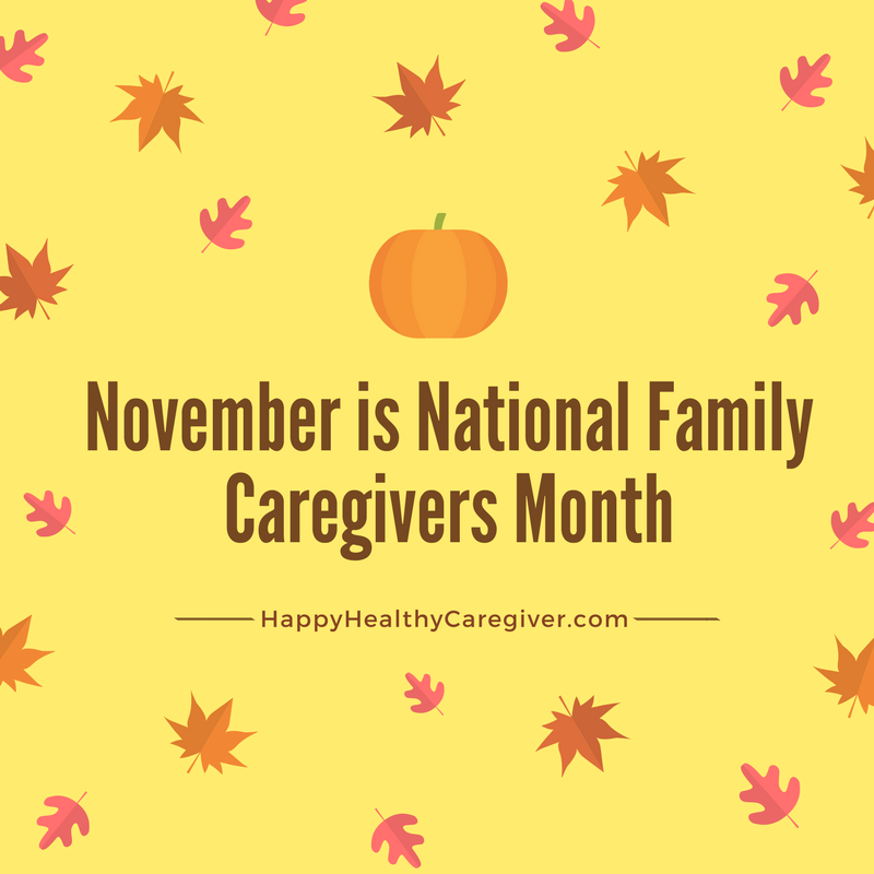 November is #NationalFamilyCaregiverMonth

Having our own month means we increase awareness to the issues we face and also helps connect us to those who may not realize they are called 'family caregivers' and therefore don't  know what resources and support groups are available