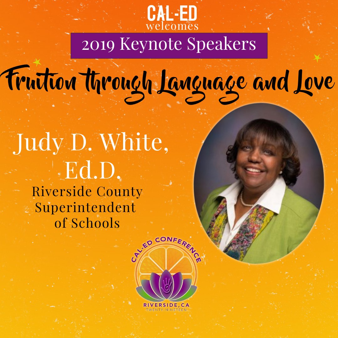 CaledOrg's tweet photo. CAL-ED Conference 2019 is proud to announce one of Keynote Speakers: Judy D. White, Ed.D, Riverside County Superintendent of Schools. @RCOE #RivCo #caledconference #caledconference2019 #RiversideCa https://t.co/bNQ2bwAcY5