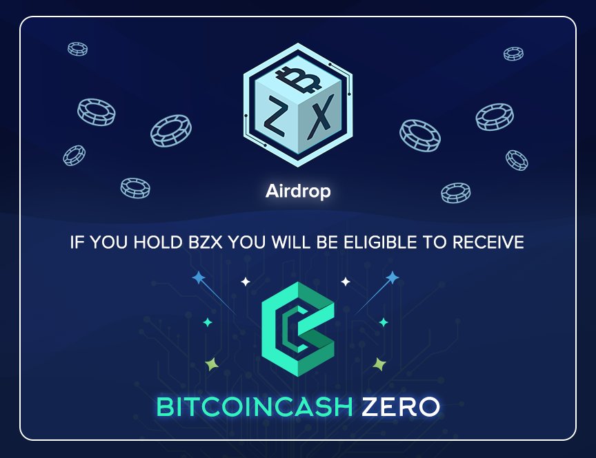 Bitcoinzero On Twitter Airdrop Alert Bzx Team Is Extremely Happy To Announce That All Bzx Holders Will