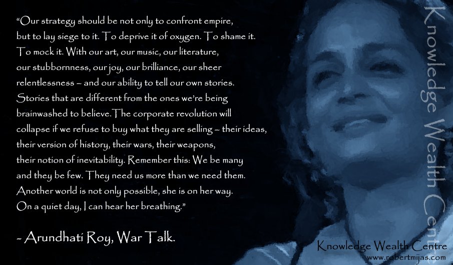 \"Another world is possible!\"

Happy Birthday Arundhati Roy! 