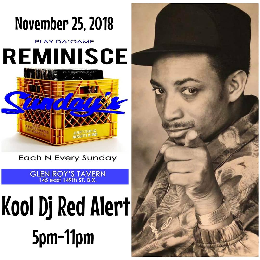 pdg_themovement's tweet photo. @KoolDJRedAlert will be on the set this weekend from 5-11pm. #glenroystavern149 #legend #unclered #playdagame #reminiscesundays Free adm.. https://t.co/HdZSw8scLq