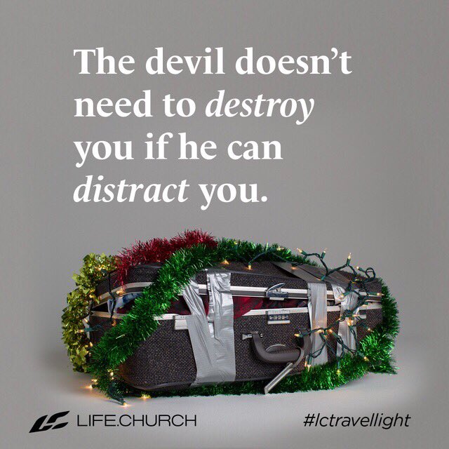 AirRaidPodHost's tweet image. The devil doesn’t need to destroy you if he can distract you. #lctravellight